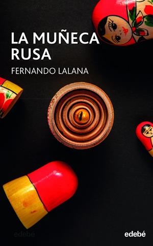 LA MUÑECA RUSA | 9788468361246 | LALANA JOSA, FERNANDO | Llibreria Ombra | Llibreria online de Rubí, Barcelona | Comprar llibres en català i castellà online