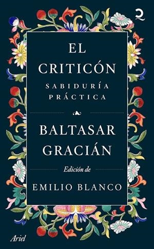 EL CRITICÓN: SABIDURÍA PRÁCTICA | 9788434436770 | GRACIÁN, BALTASAR | Llibreria Ombra | Llibreria online de Rubí, Barcelona | Comprar llibres en català i castellà online