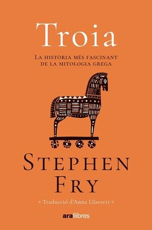 TROIA | 9788411730082 | FRY, STEPHEN | Llibreria Ombra | Llibreria online de Rubí, Barcelona | Comprar llibres en català i castellà online