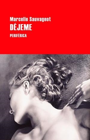 DÉJEME | 9788418838880 | SAUVAGEOT, MARCELLE | Llibreria Ombra | Llibreria online de Rubí, Barcelona | Comprar llibres en català i castellà online