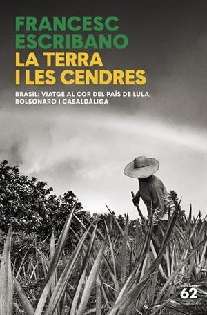 LA TERRA I LES CENDRES | 9788429781458 | ESCRIBANO, FRANCESC | Llibreria Ombra | Llibreria online de Rubí, Barcelona | Comprar llibres en català i castellà online