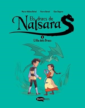 ELS DRACS DE NALSARA 1  L'ILLA DELS DRACS | 9788419183415 | DELVAL, MARIE-HÉLÈNE/OERTEL, PIERRE | Llibreria Ombra | Llibreria online de Rubí, Barcelona | Comprar llibres en català i castellà online