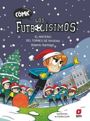 CLF2. EL MISTERIO DEL TORNEO DE NAVIDAD | 9788411820387 | SANTIAGO, ROBERTO | Llibreria Ombra | Llibreria online de Rubí, Barcelona | Comprar llibres en català i castellà online