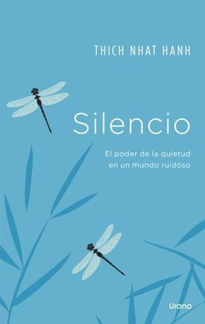 SILENCIO | 9788418714436 | NHAT HANH, THICH | Llibreria Ombra | Llibreria online de Rubí, Barcelona | Comprar llibres en català i castellà online