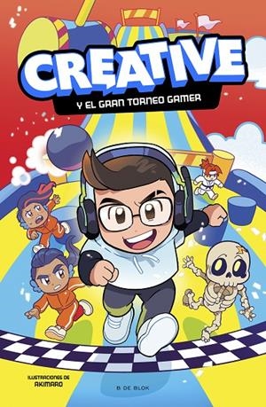 CREATIVE Y EL GRAN TORNEO GAMER | 9788419522313 | CREATIVE | Llibreria Ombra | Llibreria online de Rubí, Barcelona | Comprar llibres en català i castellà online
