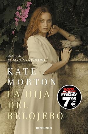 LA HIJA DEL RELOJERO (EDICIÓN BLACK FRIDAY) | 9788466355360 | MORTON, KATE | Llibreria Ombra | Llibreria online de Rubí, Barcelona | Comprar llibres en català i castellà online