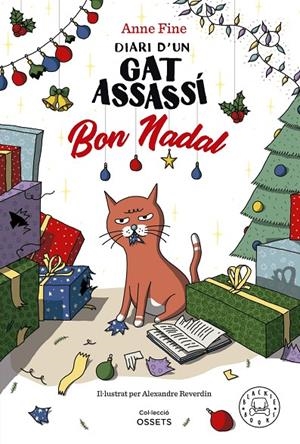 DIARI D'UN GAT ASSASSÍ. BON NADAL | 9788419654588 | FINE, ANNE | Llibreria Ombra | Llibreria online de Rubí, Barcelona | Comprar llibres en català i castellà online