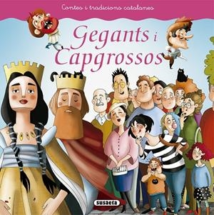 GEGANTS I CAPGROSSOS | 9788467759426 | FALGUERA, MÒNICA A. | Llibreria Ombra | Llibreria online de Rubí, Barcelona | Comprar llibres en català i castellà online
