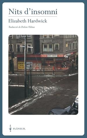 NITS D'INSOMNI | 9788409526550 | HARDWICK, ELIZABETH | Llibreria Ombra | Llibreria online de Rubí, Barcelona | Comprar llibres en català i castellà online