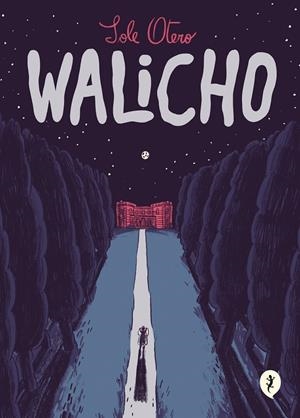 WALICHO | 9788418621512 | OTERO, SOLE | Llibreria Ombra | Llibreria online de Rubí, Barcelona | Comprar llibres en català i castellà online
