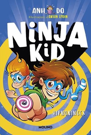 SÈRIE NINJA KID 12 - HIPNO-NINGES | 9788427234758 | DO, ANH | Llibreria Ombra | Llibreria online de Rubí, Barcelona | Comprar llibres en català i castellà online