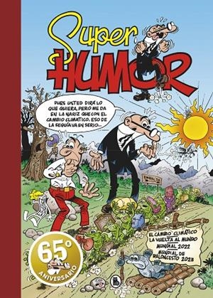 EL CAMBIO CLIMÁTICO (SÚPER HUMOR MORTADELO 67) | 9788402428769 | IBÁÑEZ, FRANCISCO | Llibreria Ombra | Llibreria online de Rubí, Barcelona | Comprar llibres en català i castellà online