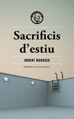 SACRIFICIS D'ESTIU | 9788412662481 | MARASCO, ROBERT | Llibreria Ombra | Llibreria online de Rubí, Barcelona | Comprar llibres en català i castellà online