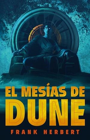 EL MESÍAS DE DUNE (LAS CRÓNICAS DE DUNE 2) | 9788466372015 | HERBERT, FRANK | Llibreria Ombra | Llibreria online de Rubí, Barcelona | Comprar llibres en català i castellà online