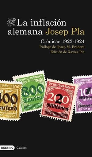 LA INFLACIÓN ALEMANA. CRÓNICAS 1923-1924 | 9788423363940 | PLA, JOSEP | Llibreria Ombra | Llibreria online de Rubí, Barcelona | Comprar llibres en català i castellà online