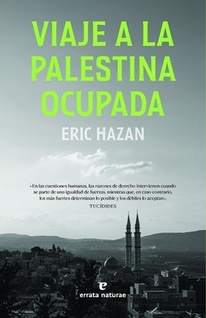 VIAJE A LA PALESTINA OCUPADA | 9788419158567 | HAZAN, ERIC | Llibreria Ombra | Llibreria online de Rubí, Barcelona | Comprar llibres en català i castellà online