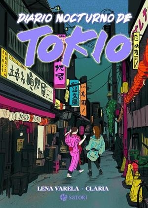 DIARIO NOCTURNO DE TOKIO | 9788419035646 | CLARIA, CLARIA / VARELA, LENA | Llibreria Ombra | Llibreria online de Rubí, Barcelona | Comprar llibres en català i castellà online