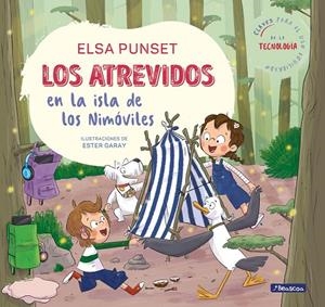 LOS ATREVIDOS EN LA ISLA DE LOS NIMÓVILES (SERIE LOS ATREVIDOS 9) | 9788448866518 | PUNSET, ELSA | Llibreria Ombra | Llibreria online de Rubí, Barcelona | Comprar llibres en català i castellà online