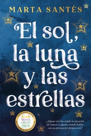 EL SOL, LA LUNA Y LAS ESTRELLAS | 9788419131409 | SANTÉS, MARTA | Llibreria Ombra | Llibreria online de Rubí, Barcelona | Comprar llibres en català i castellà online