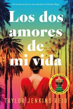 LOS DOS AMORES DE MI VIDA | 9788419131461 | JENKINS REID, TAYLOR | Llibreria Ombra | Llibreria online de Rubí, Barcelona | Comprar llibres en català i castellà online