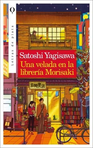 UNA VELADA EN LA LIBRERÍA MORISAKI | 9788492919437 | SATOSHI YAGISAWA | Llibreria Ombra | Llibreria online de Rubí, Barcelona | Comprar llibres en català i castellà online