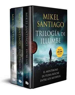 TRILOGÍA DE ILLUMBE (EDICIÓN ESTUCHE CON: EL MENTIROSO | EN PLENA NOCHE | ENTRE | 9788413145693 | SANTIAGO, MIKEL | Llibreria Ombra | Llibreria online de Rubí, Barcelona | Comprar llibres en català i castellà online
