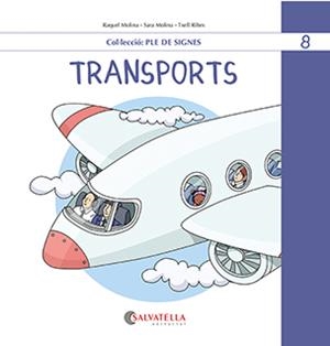 TRANSPORTS | 9788419565525 | MOLINA GALLART, RAQUEL I SARA | Llibreria Ombra | Llibreria online de Rubí, Barcelona | Comprar llibres en català i castellà online