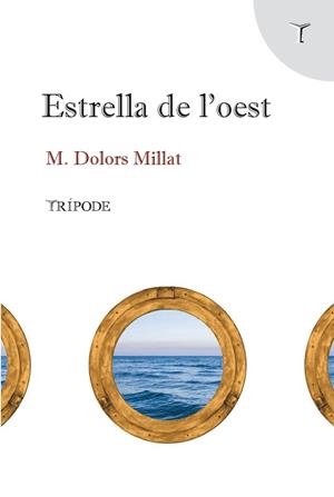 ESTRELLA DE L'OEST | 9788412728934 | MILLAT, M. DOLORS | Llibreria Ombra | Llibreria online de Rubí, Barcelona | Comprar llibres en català i castellà online