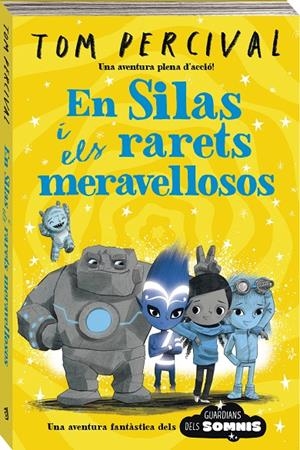 EN SILAS I ELS RARETS MERAVELLOSOS | 9788419913043 | PERCIVAL, TOM | Llibreria Ombra | Llibreria online de Rubí, Barcelona | Comprar llibres en català i castellà online