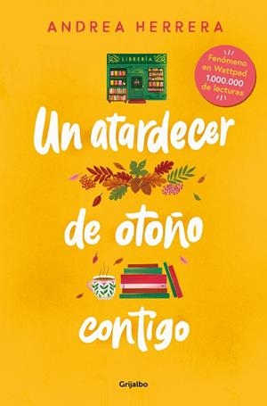 UN ATARDECER DE OTOÑO CONTIGO | 9788425365775 | HERRERA, ANDREA | Llibreria Ombra | Llibreria online de Rubí, Barcelona | Comprar llibres en català i castellà online