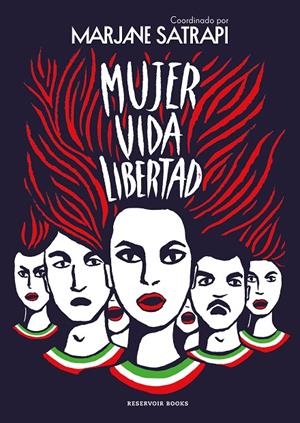 MUJER VIDA LIBERTAD | 9788419437495 | SATRAPI, MARJANE | Llibreria Ombra | Llibreria online de Rubí, Barcelona | Comprar llibres en català i castellà online