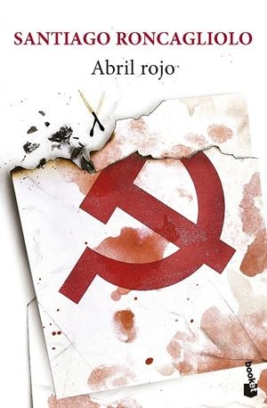 ABRIL ROJO | 9788432242601 | RONCAGLIOLO, SANTIAGO | Llibreria Ombra | Llibreria online de Rubí, Barcelona | Comprar llibres en català i castellà online