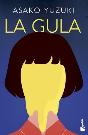 LA GULA | 9788499989907 | YUZUKI, ASAKO | Llibreria Ombra | Llibreria online de Rubí, Barcelona | Comprar llibres en català i castellà online