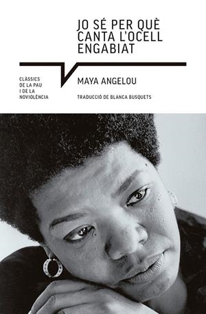 JO SÉ PER QUÈ CANTA L'OCELL ENGABIAT | 9788419017765 | ANGELOU, MAYA | Llibreria Ombra | Llibreria online de Rubí, Barcelona | Comprar llibres en català i castellà online
