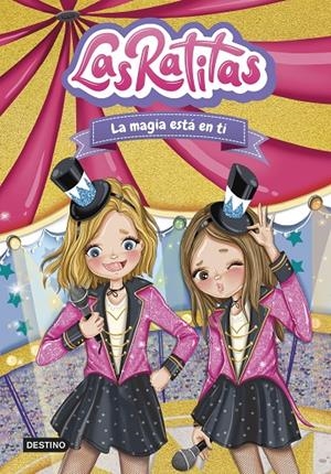 LAS RATITAS 10. LA MAGIA ESTÁ EN TI | 9788408276968 | LAS RATITAS | Llibreria Ombra | Llibreria online de Rubí, Barcelona | Comprar llibres en català i castellà online