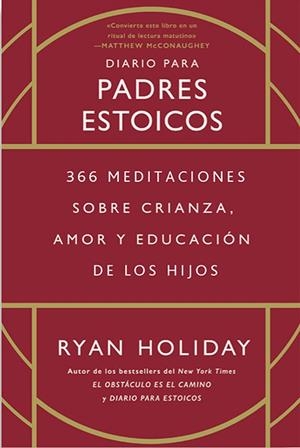 DIARIO PARA PADRES ESTOICOS | 9788417963880 | HOLIDAY, RYAN | Llibreria Ombra | Llibreria online de Rubí, Barcelona | Comprar llibres en català i castellà online