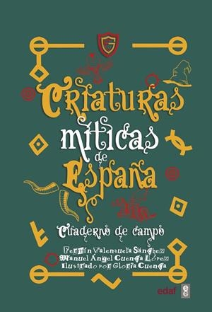 CRIATURAS MÍTICAS DE ESPAÑA | 9788441441286 | VALENZUELA, FERMÍN / CUENCA, MANUEL ÁNGEL | Llibreria Ombra | Llibreria online de Rubí, Barcelona | Comprar llibres en català i castellà online