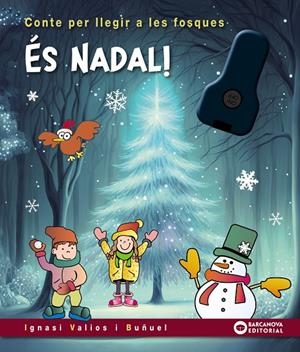 ÉS NADAL/ A LES FOSQUES | 9788448960209 | VALIOS, IGNASI | Llibreria Ombra | Llibreria online de Rubí, Barcelona | Comprar llibres en català i castellà online