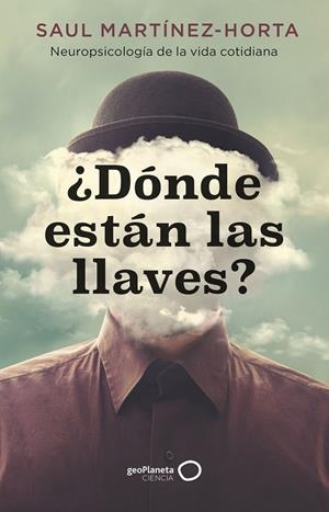 ¿DÓNDE ESTÁN LAS LLAVES? | 9788408273486 | MARTÍNEZ-HORTA, SAUL | Llibreria Ombra | Llibreria online de Rubí, Barcelona | Comprar llibres en català i castellà online