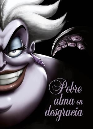 POBRE ALMA EN DESGRACIA | 9788419547415 | DISNEY | Llibreria Ombra | Llibreria online de Rubí, Barcelona | Comprar llibres en català i castellà online