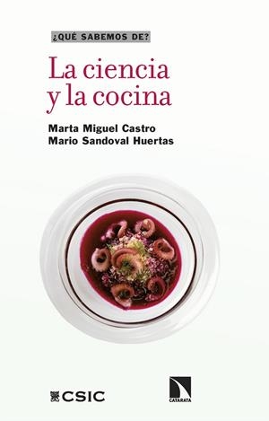 LA CIENCIA Y LA COCINA | 9788413528830 | MIGUEL CASTRO, MARTA/SANDOVAL HUERTAS, MARIO | Llibreria Ombra | Llibreria online de Rubí, Barcelona | Comprar llibres en català i castellà online