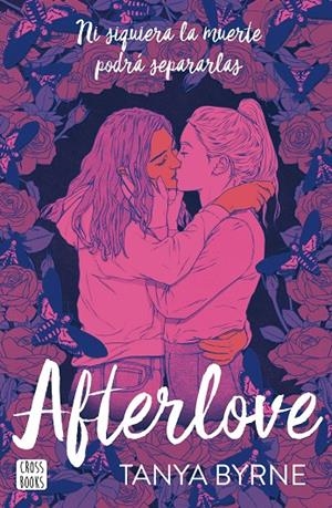 AFTERLOVE | 9788408276388 | BYRNE, TANYA | Llibreria Ombra | Llibreria online de Rubí, Barcelona | Comprar llibres en català i castellà online