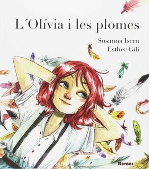 L'OLIVIA I LES PLOMES | 9788494686702 | ISERN IÑIGO, SUSANNA | Llibreria Ombra | Llibreria online de Rubí, Barcelona | Comprar llibres en català i castellà online