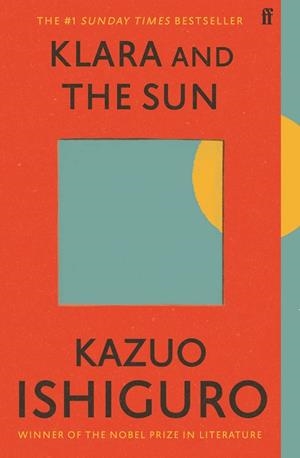 KLARA AND THE SUN | 9780571364909 | ISHIGURO, KAZUO | Llibreria Ombra | Llibreria online de Rubí, Barcelona | Comprar llibres en català i castellà online