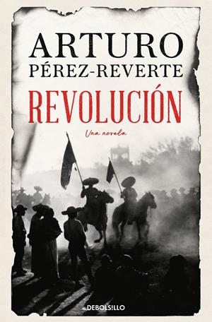 REVOLUCIÓN | 9788466371520 | PÉREZ-REVERTE, ARTURO | Llibreria Ombra | Llibreria online de Rubí, Barcelona | Comprar llibres en català i castellà online