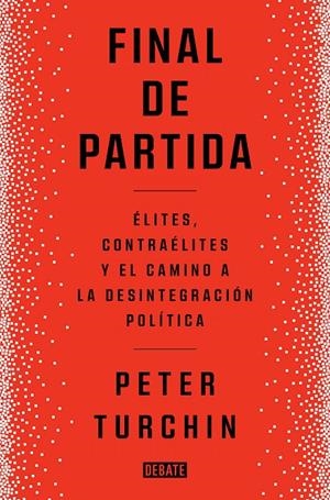 FINAL DE PARTIDA | 9788419399083 | TURCHIN, PETER | Llibreria Ombra | Llibreria online de Rubí, Barcelona | Comprar llibres en català i castellà online