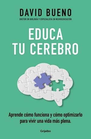 EDUCA TU CEREBRO | 9788425365621 | BUENO, DAVID | Llibreria Ombra | Llibreria online de Rubí, Barcelona | Comprar llibres en català i castellà online