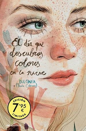 EL DÍA QUE DESCUBRAS COLORES EN LA NIEVE (EDICIÓN LIMITADA) (SERIE EL DÍA QUE... | 9788419498151 | CALASANZ (DULCINEA), PAOLA | Llibreria Ombra | Llibreria online de Rubí, Barcelona | Comprar llibres en català i castellà online