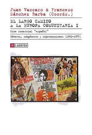 EL LARGO CAMINO A LA EUROPA COMUNITARIA | 9788419676320 | VARIOS AUTORES | Llibreria Ombra | Llibreria online de Rubí, Barcelona | Comprar llibres en català i castellà online