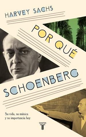 POR QUÉ SCHOENBERG | 9788430626427 | SACHS, HARVEY | Llibreria Ombra | Llibreria online de Rubí, Barcelona | Comprar llibres en català i castellà online